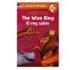 Lectura Bilingüe / THE WISE KING